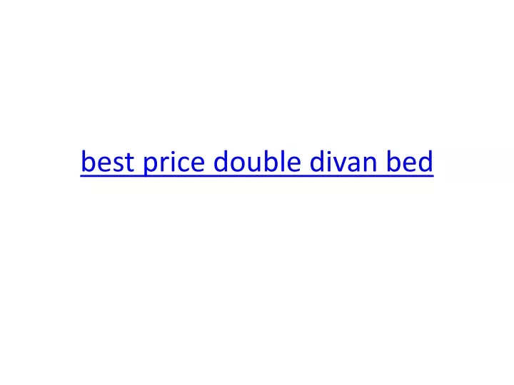 best price double divan bed