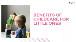 Benefits of Childcare for Little Ones