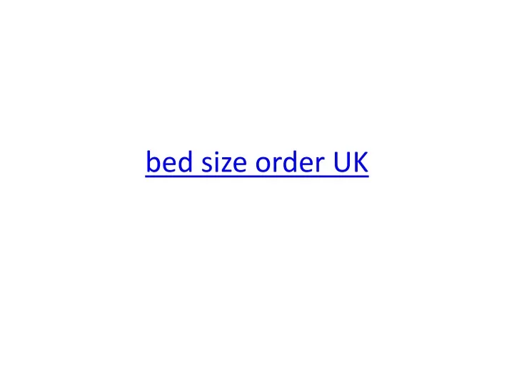 bed size order uk