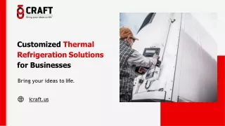 Top Commercial Thermal Refrigeration Solutions by Craft Group