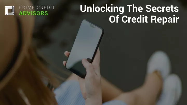 unlocking the secrets of credit repair