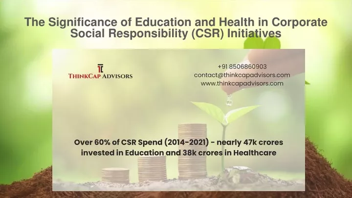 the significance of education and health in corporate social responsibility csr initiatives