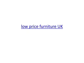 Low price furniture in  UK