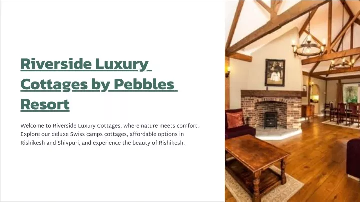 riverside luxury cottages by pebbles resort