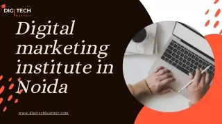 The Top Digital Marketing Courses Offered in Noida's Institutes