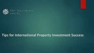 Tips for International Property Investment Success