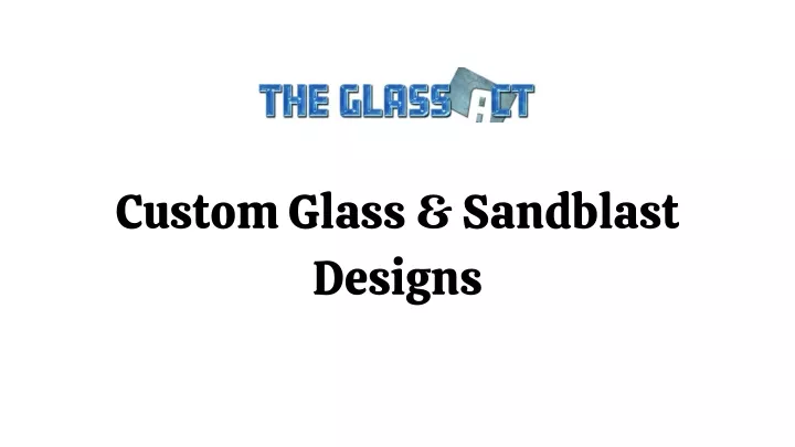 custom glass sandblast designs