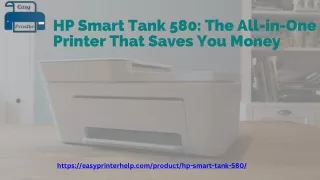 HP Smart Tank 580 The All-in-One Printer That Saves You Money