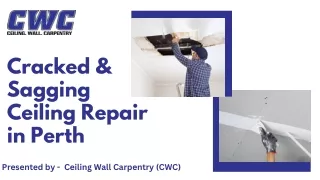 Cracked & Sagging Ceiling Repair in Perth