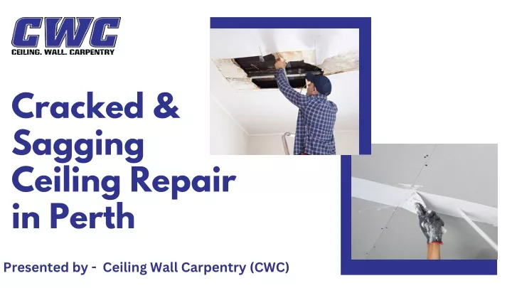 cracked sagging ceiling repair in perth