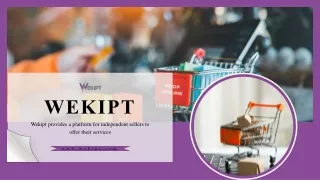 Discover Wekipt | Best Selling Platform for Independent Sellers
