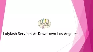 Brow Lamination Services Downtown Los Angeles - Lulylash