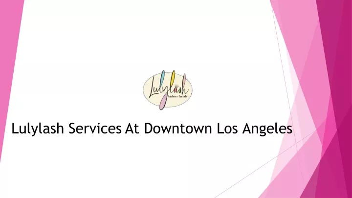 lulylash services at downtown los angeles