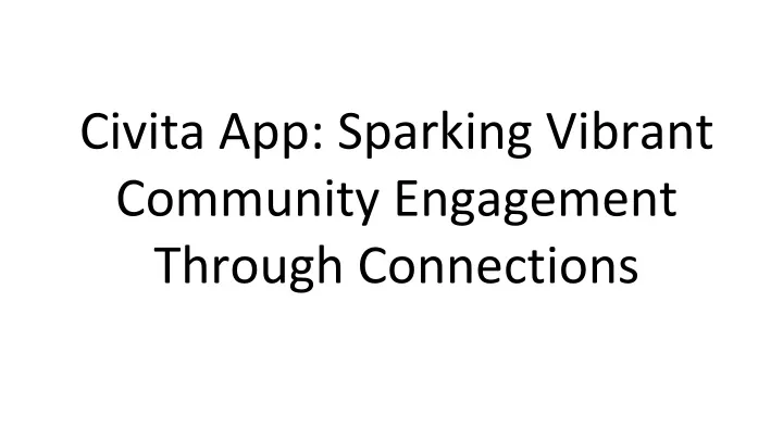 civita app sparking vibrant community engagement