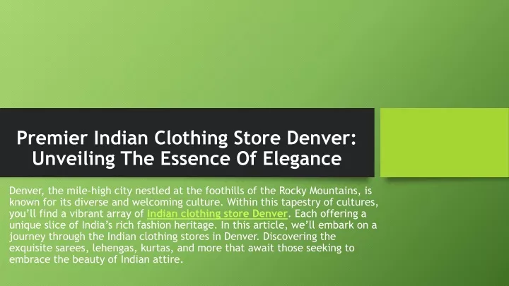 premier indian clothing store denver unveiling the essence of elegance