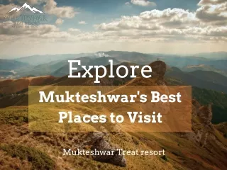 Explore Mukteshwar’s Tourist Attractions Places