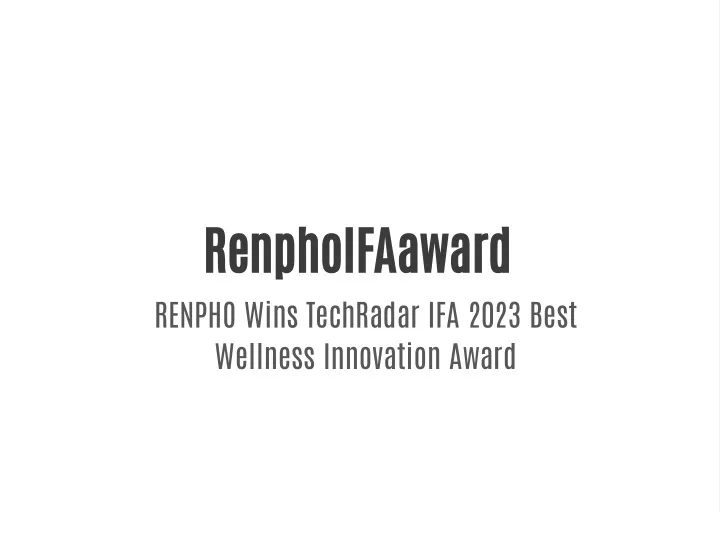renphoifaaward renpho wins techradar ifa 2023