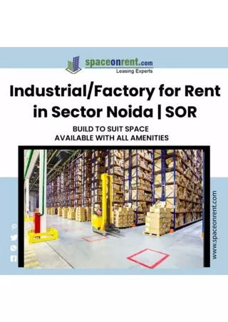 Industrial/Factory for Rent in Sector Noida | SOR