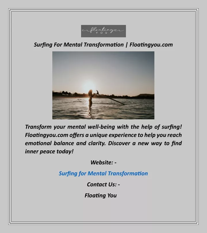 surfing for mental transformation floatingyou com