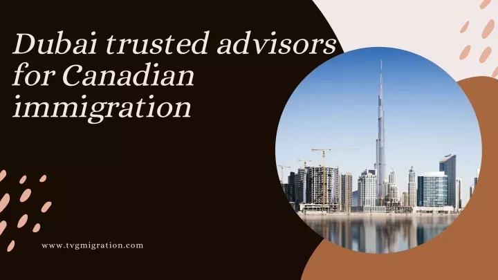 dubai trusted advisors for canadian immigration
