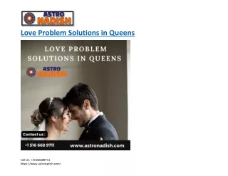 Love Problem Solutions in Queens