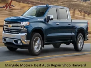 Mangale Motors- Best Auto Repair Shop Hayward