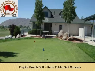 Empire Ranch Golf  - Reno Public Golf Courses