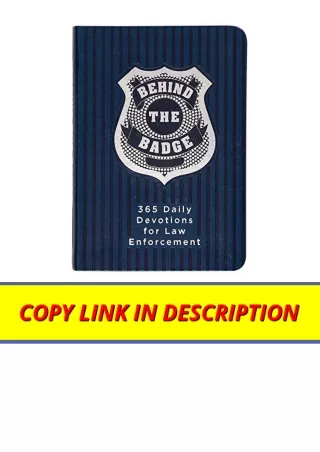 Download PDF Behind the Badge 365 Daily Devotions for Law Enforcement Imitation