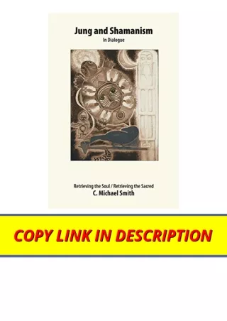 Ebook download Jung and Shamanism in Dialogue Retrieving the Soul Retrieving the