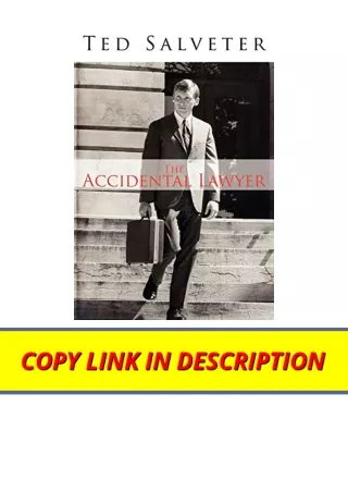 Download PDF The Accidental Lawyer The Life and Times of Ted Salveter III unlimi