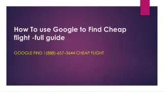 How To use Google to Find Cheap flight -full guide