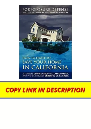 Ebook download How to Fight to Save Your Home in California Foreclosure Defense