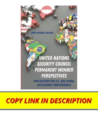 Kindle online PDF United Nations Security Council Permanent Member Perspectives