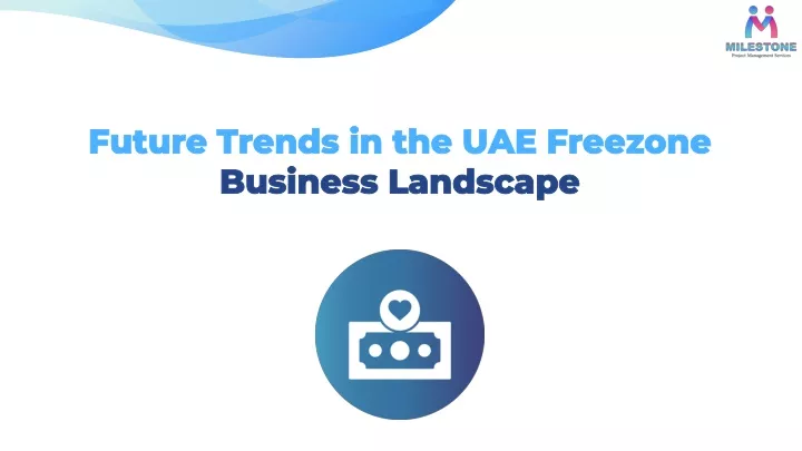 future trends in the uae freezone business landscape