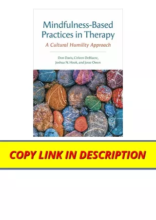 Kindle online PDF Mindfulness Based Practices in Therapy A Cultural Humility App