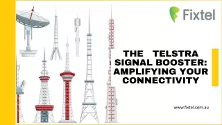 Enhancing Your Connectivity: The Telstra Signal Booster