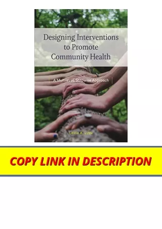 Kindle online PDF Designing Interventions to Promote Community Health A Multilev
