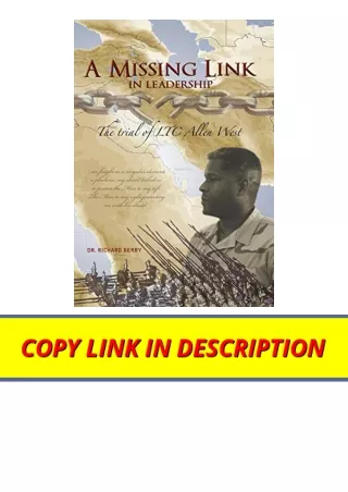 Ebook download A Missing Link in Leadership The Trial of Ltc Allen West full