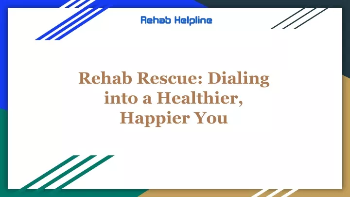 rehab rescue dialing into a healthier happier you