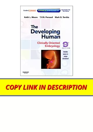 Kindle online PDF The Developing Human Clinically Oriented Embryology with Stude