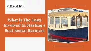 What Is The Costs Involved In Starting a Boat Rental Business