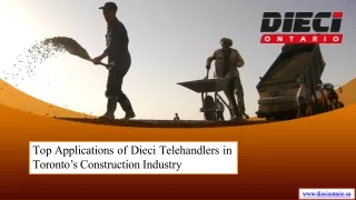 Top Applications of Dieci Telehandlers in Toronto’s Construction Industry