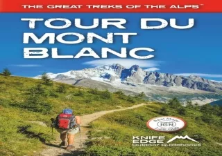 DOWNLOAD️ BOOK (PDF) Tour du Mont Blanc: Real IGN Maps 1:25,000 - no need to carry separate maps (The Great Treks of the