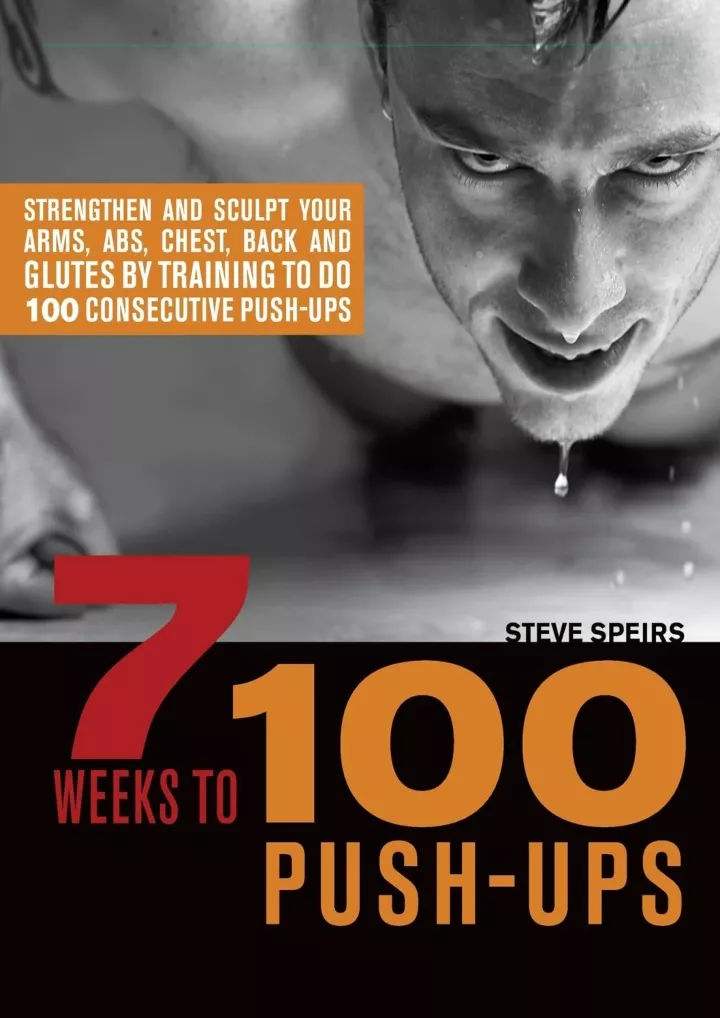 7 weeks to 100 push ups strengthen and sculpt