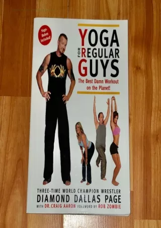 [PDF] DOWNLOAD FREE Yoga for Regular Guys: The Best Damn Workout on the Planet!