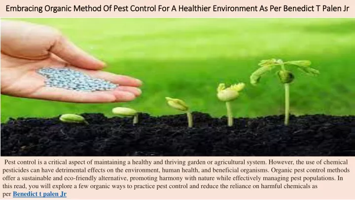 embracing organic method of pest control for a healthier environment as per benedict t palen jr