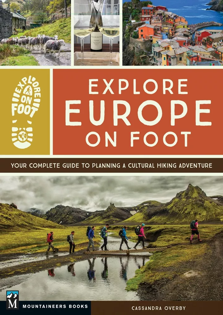 explore europe on foot your complete guide