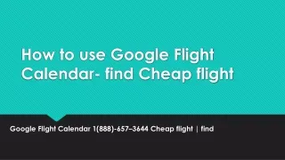 How to use Google Flight Calendar- find Cheap
