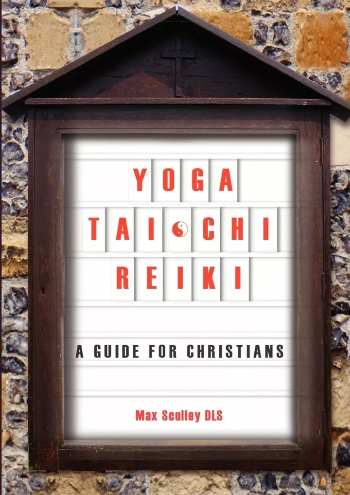 yoga tai chi and reiki a guide for christians