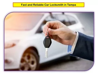 Fast and Reliable Car Locksmith in Tampa